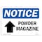 Signmission OSHA Notice, 5" Height, Powder Magazine Up Arrow Sign With Symbol, 7" X 5", Landscape OS-NS-D-57-L-17742 - alternate 1